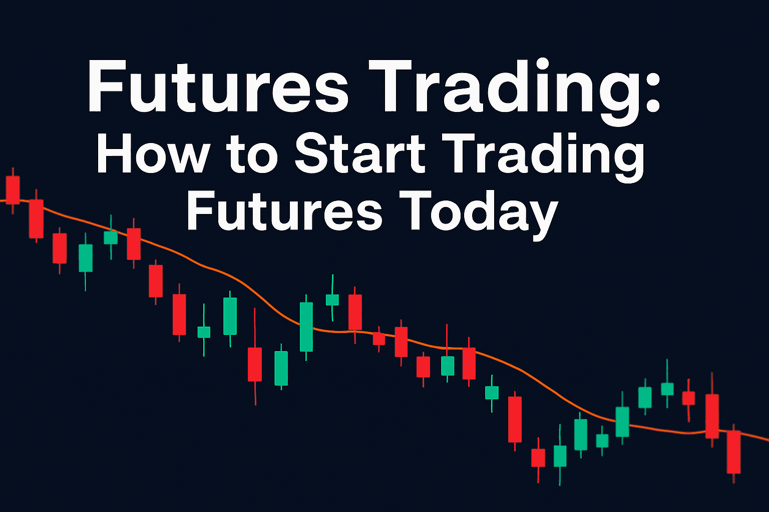 How to Start Trading Futures Today